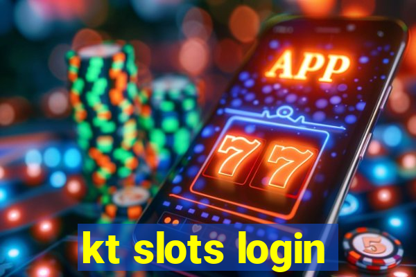 kt slots login